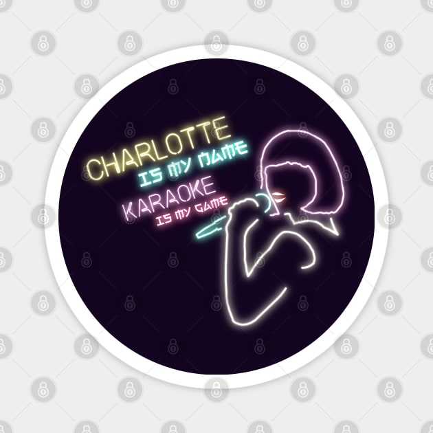 Charlotte, The Karaoke Master Magnet by guayguay